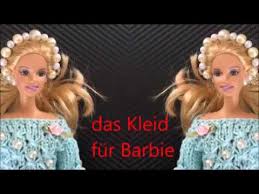 Kaufen sie barbie kleidung jetzt zum kleinen preis online auf miniinthebox.com! Stricken Kleid Stricken Puppen Barbie Youtube