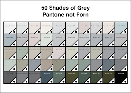 50 Shades Of Grey Pantone Not Porn Mark Catley Design