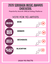 You will need choeaedol app to vote for ateez in the soribada popularity award. Yg Facts 2020 Soribada Music Awards X Choeaedol Popularity Awards Official Voting Platform Our Yg Family Artists Need Some Help For The Choeaedol Rankings Especially The Boygroups Download Choeaedol App