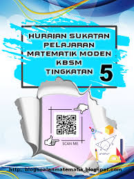 Sukatan membulat 10.statistik 11.hukum linear 12.pembezaan 13.pengamiran 14.gerakan pada garis lurus. Blog Soalan Matematik Qr Code Huraian Sukatan Pelajaran Subjek Matematik Moden Kbsm Tingkatan 4 5