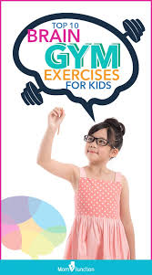 Top 10 Brain Gym Exercises For Kids In 2020 Exercise For Kids Brain Gym Exercises Brain Gym