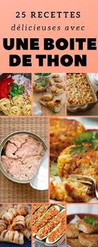 20 Recettes Faciles Avec Du Thon En Boite Recette Thon En Boite Recette A Base De Thon Recette Facile