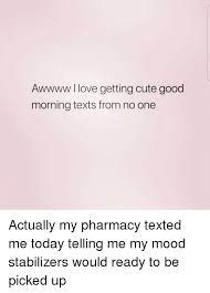 25 Best Memes About Cute Good Morning Texts Cute Good Morning Texts Memes