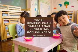 Perubahan ini tidak boleh diukur tetapi jelas berlaku jika dibandingkan dengan peringkat yang lebih awal. Teori Pemerolehan Bahasa Anak Pengertian Dan Jenisnya Rijal Akbar
