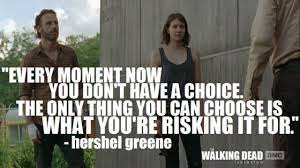 She walked up to her friends and introduced me. Best Quotes Of The Walking Dead