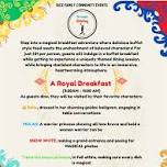 A Royal Breakfast : Meet The Royal Court