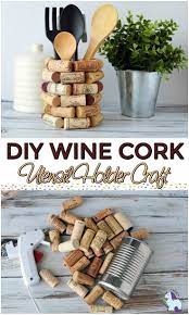 Wine Cork Craft Ideas Diy Kitchen Utensil Holder Cork Crafts Cork Crafts Diy Wine Cork Crafts