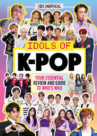 #idolkpop idol kpop lamthiepgiay thiệpgiấy diy ideas. K Pop Idols Of K Pop 100 Unofficial From Bts To Blackpink Amazon Es Egmont Publishing Uk Mackenzie Malcolm Libros En Idiomas Extranjeros
