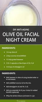 Diy Anti Aging Olive Oil Facial Night Cream Diy Anti Aging Olive Oil Facial Anti Aging Skin Products