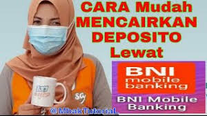 Pencairan deposito bni di cabang bni lain / √ deposito bni syariah terbaru 2021 : Cara Mencairkan Deposito Bni Dari Mobile Banking Youtube