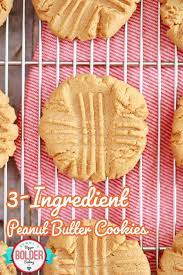 3 Ingredient Peanut Butter Cookies Recipe Video Bigger Bolder Baking Recipe Peanut Butter Recipes Peanut Butter Cookies Butter Cookies