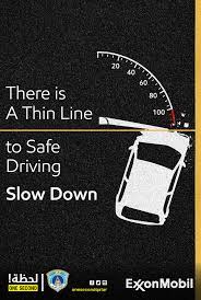 Road safety slogans are important to remind the people to follow traffic rules. Exxonmobil Road Safety Campaign 2014 On Behance