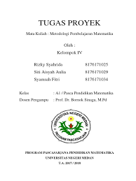 Maybe you would like to learn more about one of these? Tugas Proyek Metodologi Pembelajaran Matematika