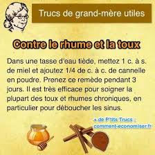 Le Truc De Grand Mere Efficace Contre Le Rhume Et La Toux Soigner Un Rhume Remede Toux Remedes Contre La Toux