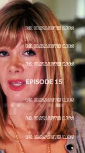 Episode 16 sees Dr Liz Rees describe her experiences