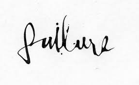 Failure Lettering Typography Letters Typography Love