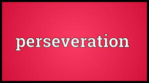 Perseverance commonly suggests activity maintained in spite of difficulties or. Perseveration Meaning Youtube