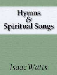 350 pages · 2008 · 1022 kb · 825 downloads· english. Hymns And Spiritual Songs Kindle Edition By Watts Isaac Religion Spirituality Kindle Ebooks Amazon Com
