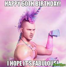Messages wishes funny 60th birthday meme | www.galleryneed.com. 50 Funny Happy 60th Birthday Memes For People That Are Still 18 At Heart