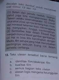 Durasi film dan jumlah penonton c. Teks Ulasan Tersebut Berisi Tentanga Identitas Film Deskripsi Filmb Kualitas Filmc Semua Bagian Brainly Co Id