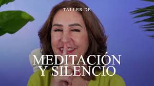 Meditación y Silencio