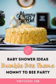 See all the photos, food, decoration, favors, cake and more for this cute bumble bee baby shower! Mommy To Bee Baby Shower Bumble Bee Party Ideas Parties 365