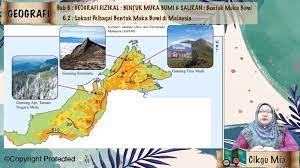 Daratan terdiri dari pegunungan, dsb. F1 Geo 06 02 Bentuk Muka Bumi Lokasi Pelbagai Bentuk Muka Bumi Di Malaysia Jom Tuisyen
