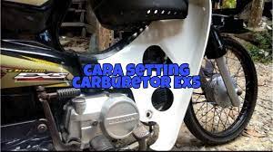 Upgrade performa suzuki nex fi. Cara Setting Carburetor Ex5 Wave 125 Carb Wave 125 Ex5 Carburetor Wave 125 Youtube