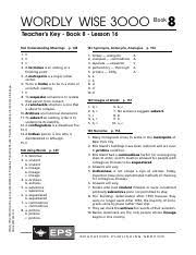 All the lesson plans and tips you need to teach your children for a year. Ww3k 8 Lesson16 Key Pdf Wordly Wise 3ooo Book 8 Teachers Key Book 8 Lesson 16 16a Understanding Meanings Wordly Wise 3000 Book 8 Key Copyright 2003 By Course Hero