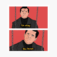 Michael Scott The Office I M Okay No I M Not Poster By Rockandrell Redbubble