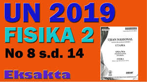 Maybe you would like to learn more about one of these? Pembahasan Un Fisika Sma 2019 Bagian 2 Youtube