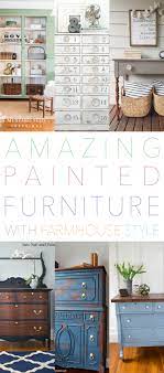 A fresh coat of paint is the easiest way to spruce up your space without having to make a hefty investment. Amazing Painted Furniture With Farmhouse Style The Cottage Market