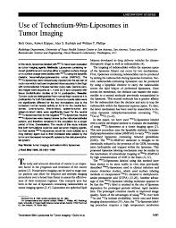 Maybe you would like to learn more about one of these? Use Of Technetium 99m Liposomes In Tumor Imaging Journal Of Nuclear Medicine