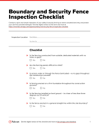 Without a construction checklist or a related safety plan, the project is not likely to progress as fast or as well as anybody would like it to. Boundary And Security Fence Inspection Checklist Checklist