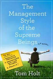 Values of murder mystery 2. The Management Style Of The Supreme Beings By Tom Holt