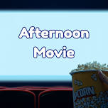 Afternoon Movie