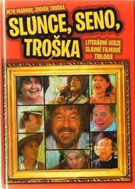 Tento svět opustila už před 17 lety ve věku 67 let, fanoušci a kolegové na ni ale dodnes vzpomínají s neutuchající láskou. Slunce Seno Troska Petr Markov Zdenek Troska Kosmas Cz Vase Internetove Knihkupectvi