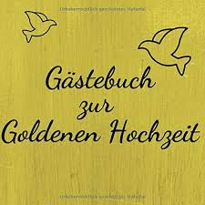 Euer ehrentag rührt mich zu tränen! Gastebuch Zur Goldenen Hochzeit Erinnerungsbuch Zum Eintragen Der Gluckwunsche 110 Seiten German Edition Fur Feiern Erinnerungen Gastebucher 9781076190048 Amazon Com Books