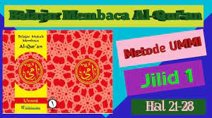 Metode Ummi Jilid 1 Hal 21 28 Belajar Mudah Membaca Al Qur An Youtube