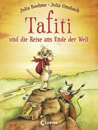 Tafiti Und Die Reise Ans Ende Der Welt Band 1 Von Julia Boehme 978 3 7855 7486 7 Ende Der Welt Erdmannchen Bilderbuch