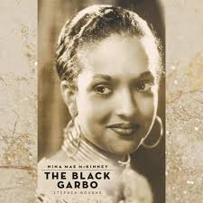 The Black Garbo: Nina Mae McKinney