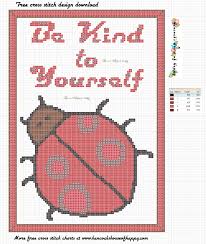 Check spelling or type a new query. Hancock S House Of Happy Creature Comforts Be Kind To Yourself Ladybug Cross Stitch Pattern Free To Download