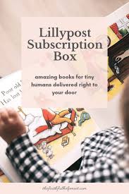 Lillypost Subscription Box Review Subscription Box Review Subscription Boxes For Kids Best Children Books
