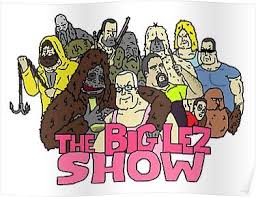 The Big Lez Show Characters Poster Bigfoot Art Poster Character