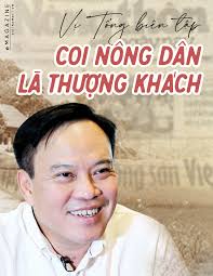 Vị Tổng biên tập coi nông dân là thượng khách
