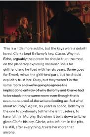 Bellarke Is Endgame You Can T Tell Me Otherwise The 100 Show The 100 The 100 Quotes