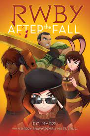 After the Fall: An AFK Book (RWBY, Book 1) eBook by E. C. Myers - EPUB Book  | Rakuten Kobo United States