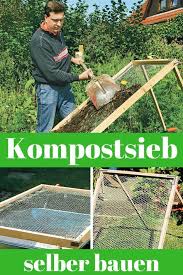 Kompostsieb Selbst De Kompost Kompost Sieb Gartenerde