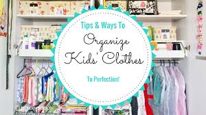 10 ideas for organizing kids closets. Kids Clothes Closet Organization Ideas Tips Youtube