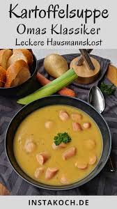 Omas Kartoffelsuppe Mit Oder Ohne Wurstchen Instakoch De Rezept Rezepte Kartoffelsuppe Kartoffelsuppe Rezept